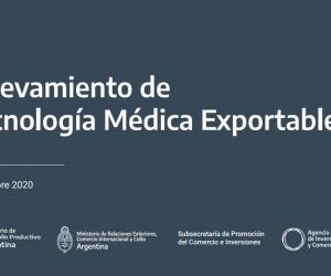 Mesa de Tecnología Médica Relevamiento de la Oferta Exportable del Sector OAA – AAICI – Min. Relac. Exteriores, Subsec. de Promoción del Comercio e Inverciones.