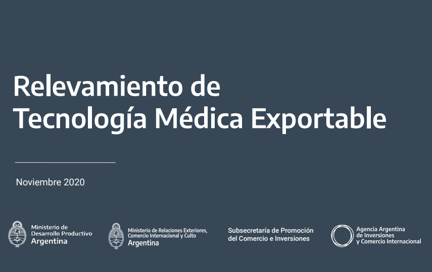 Mesa de Tecnología Médica Relevamiento de la Oferta Exportable del Sector OAA – AAICI – Min. Relac. Exteriores, Subsec. de Promoción del Comercio e Inverciones.