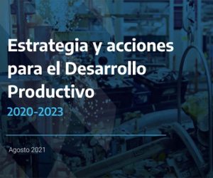 Estrategia y acciones para el Desarrollo Productivo 2020-2023