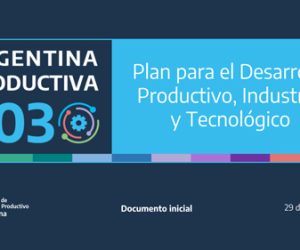 Plan Argentina Productiva 2030.