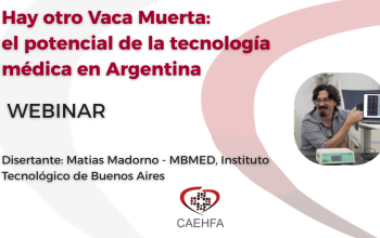 Webinar sobre tecnología médica en Argentina: análisis del potencial productivo y exportador