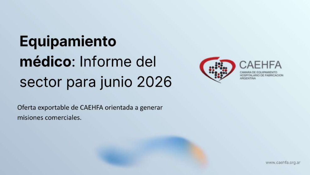 CAEHFA presentó la oferta exportable de la industria argentina de tecnología médica